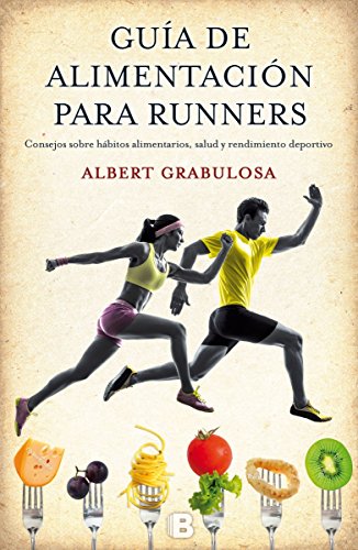 Guía de alimentación para runners (No ficción)