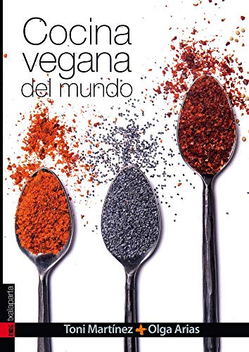 Cocina vegana del mundo (CUERPO Y MENTE)