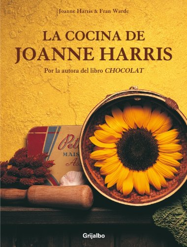 La cocina francesa de Joanne Harris (Libros Ilustrados (grijalbo))
