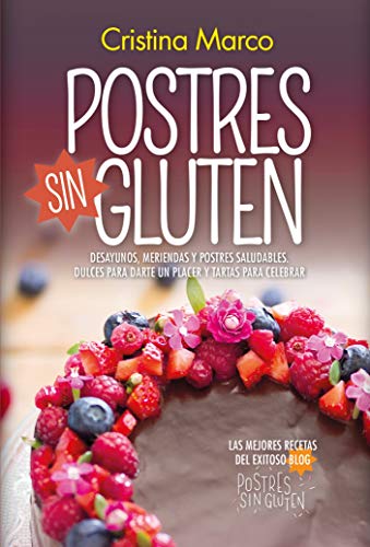 Postres Sin Gluten (Cocina, dietética y Nutrición)