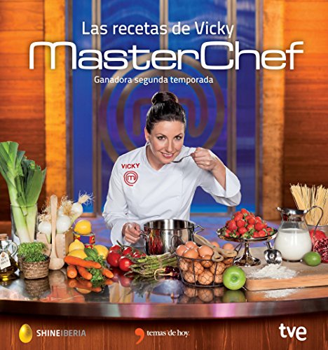Las recetas de Vicky: Ganador de Masterchef segunda edición (GASTRONOMÍA)