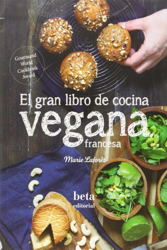 El Gran Libro De Cocina Vegana Francesa